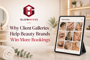 Why Client Galleries Help Beauty Brands Win More Bookings